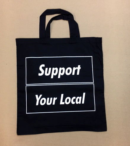 SUPPORT YOUR LOCAL canvas bag